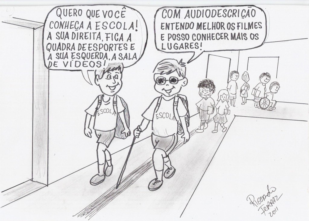 AUDIODESCRIÇÃO ESCOLA